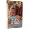 Criação de Filhos Baseada na Graça | Tim Kimmel