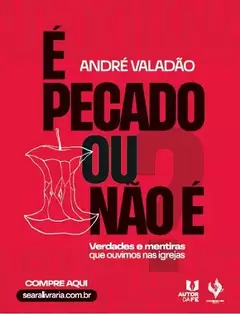 E PECADO OU NAO E - ANDRE VALADAO