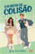 Em rota de colisão - Bal Khabra - comprar online