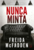 Nunca minta - Freida McFadden - comprar online