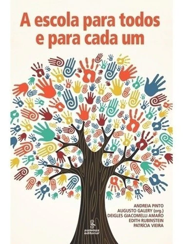Livro - A Escola Para Todos E Para Cada Um