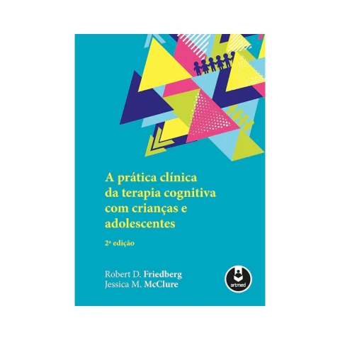 A Prática Clínica da Terapia Cognitiva 2ed. - comprar online