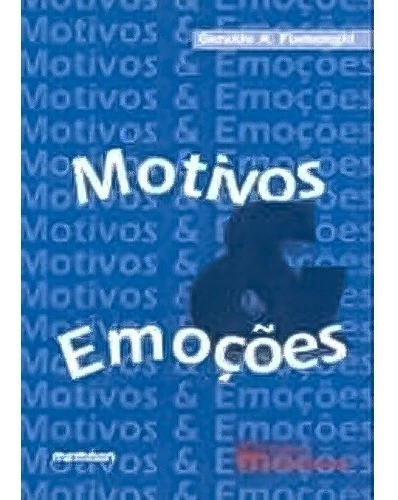 Motivos E Emoções