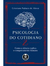 Psicologia Do Cotidiano 2: Como A Ciência Explica O Comportamento Humano