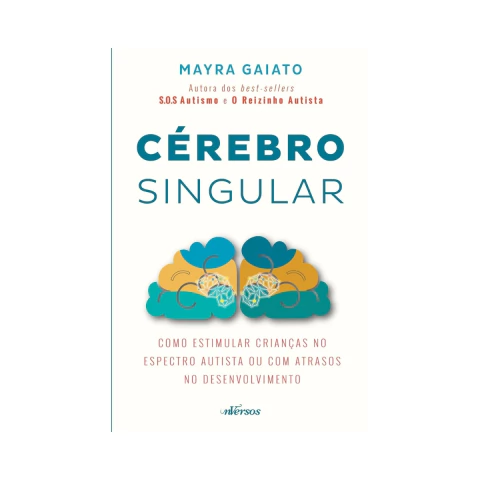 Cérebro Singular: Como estimular crianças no espectro autista ou com atrasos no desenvolvimento