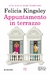 Appuntamento in terrazzo - Felicia Kingsley - comprar online