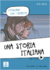 Una storia italiana - L'italiano con i fumetti