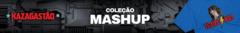 Banner da categoria MASHUP