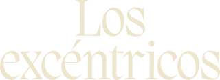 Los Excéntricos