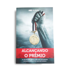 Alcançando o Prêmio | Abe Huber