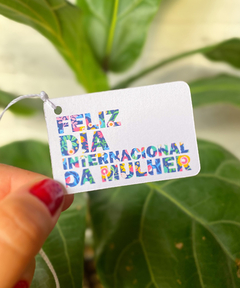 Tag dia internacional da mulher - comprar online