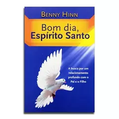 Livro Bom dia, Espirito Santo - Benny Hinn