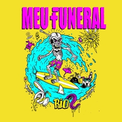 Camiseta Meu Funeral "Rio" por Daniel Ete - comprar online