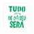 ST5663-A / "TUDO O QUE TIVER QUE SER SEU SERÁ" 14X14 - comprar online