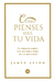 COMO PIENSES SERA TU VIDA