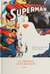 SUPERMAN EL PRIMER SUPERHEROE 1938-