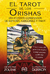 TAROT DE LOS ORISHAS