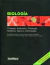 BIOLOGIA (CITOLOGIA, ANATOMIA Y FISIOLOGIA. GENETICA. SALUD Y ENFERMEDAD)