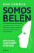 SOMOS BELEN