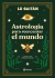 ASTROLOGIA PARA REENCANTAR EL MUNDO