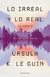 LO IRREAL Y LO REAL 02