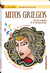 MITOS GRIEGOS RELATOS ATRAPANTES DE LA MITOLOGIA GRIEGA