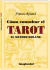COMO CONSULTAR EL TAROT