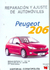 PEUGEOT 206 REPARACION Y AJUSTE DE AUTOMOVIL