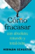 COMO FRACASAR CON ABSOLUTO ROTUNDO Y TOTAL EXITO