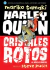HARLEY QUINN CRISTALES ROTOS