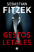 GESTOS LETALES