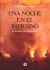 UNA NOCHE EN EL INFIERNO - LA NOVELA DE CROMAÑON