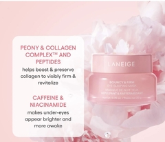 LANEIGE- Bouncy & Firm Eye Brightening Sleeping Mask with Peony + Collagen Complex - CYM STORE