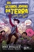 Os Últimos Jovens da Terra 7: A Corrida do Fim do Mundo - Max Brallier