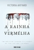 A Rainha Vermelha - Victoria Aveyard