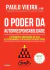 O Poder da Autorresponsabilidade - Paulo Vieira