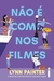 Não É Como nos Filmes - Lynn Painter