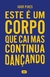 Este é Um Corpo que Cai Mas Continua Dançando - Igor Pires