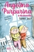 Angelina Purpurina Vol. 7: A Destemida - Fanny Joly