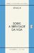 Sobre a Brevidade da Vida - Sêneca