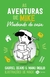 As Aventuras de Mike 3: Mudando de Casa - Gabriel Dearo e Manu Digilio