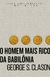 O Homem Mais Rico da Babilônia - George S. Clason