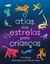 O Atlas das Estrelas para Crianças - Tom Kerss e Steve Evans - comprar online
