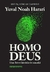 Home Deus: Uma Breve História do Amanhã - Yuval Noah Harari