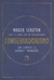 Conservadorismo: Um Convite à Grande Tradição - Roger Scruton