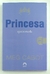 Princesa Apaixonada - Meg Cabot