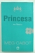 Princesa no Limite - Meg Cabot