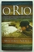 O Rio - Michael Neale