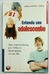 Entenda Seu Adolescente - Debra Hapenny Ciavola