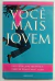 Você Mais Jovem - Eric R. Braverman